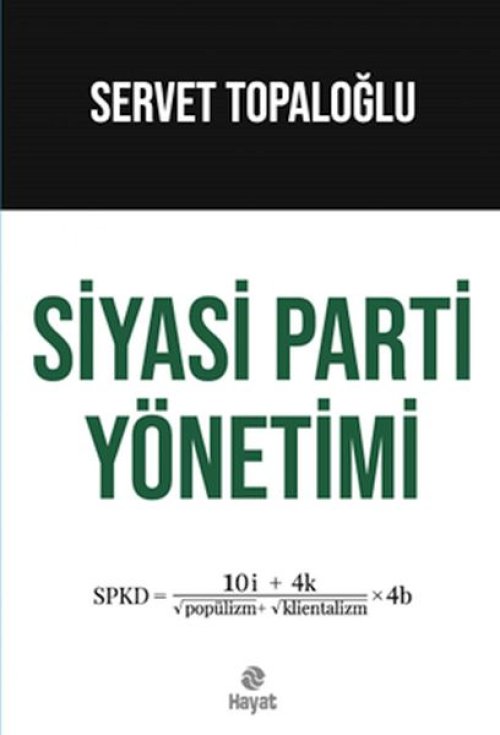 Siyasi Parti Yönetimi Siyasi Parti Yönetimi