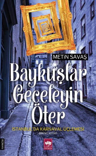 Baykuşlar Geceleyin Öter Baykuşlar Geceleyin Öter