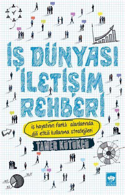 İş Dünyası İletişim Rehberi İş Dünyası İletişim Rehberi