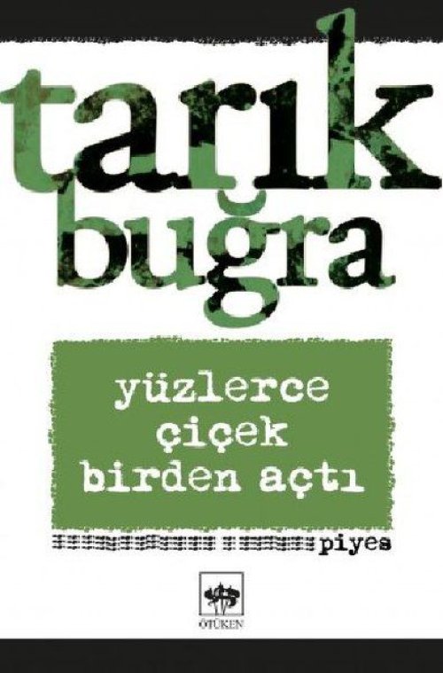Yüzlerce Çiçek Birden Açtı - Piyes Yüzlerce Çiçek Birden Açtı - Piyes
