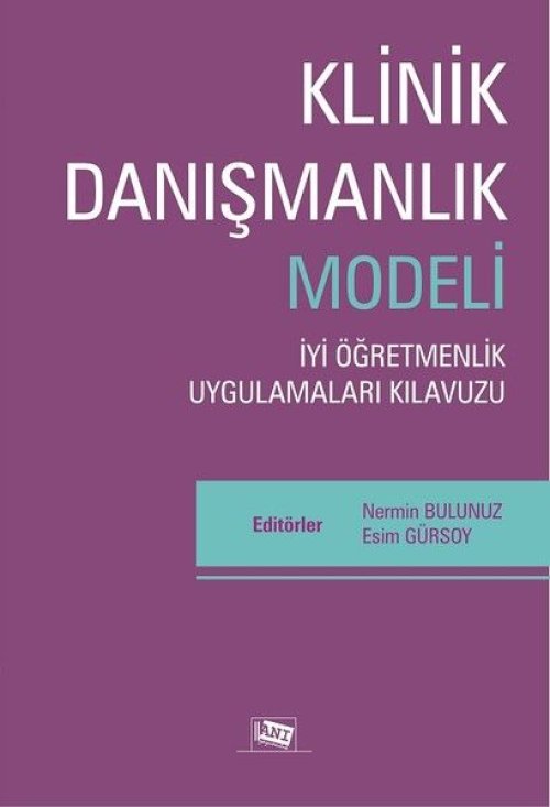 Klinik Danışmanlık Modeli - İyi Öğretmenlik Uygulamaları Kıluzu