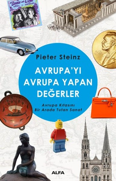 Avrupayı Avrupa Yapan Değerler Avrupayı Avrupa Yapan Değerler