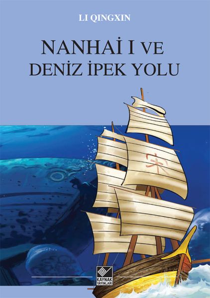 Nanhai I Ve Deniz İpek Yolu Nanhai I Ve Deniz İpek Yolu