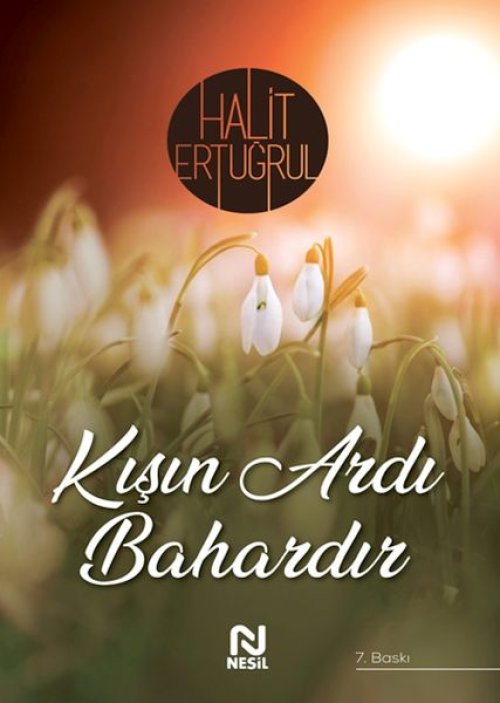 Kışın Ardı Bahardır Kışın Ardı Bahardır