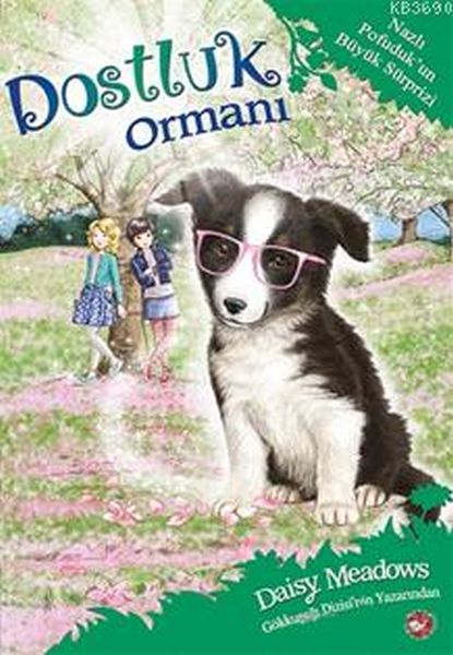 Dostluk Ormanı 10 - Nazlı Pofuduk'un Büyük Sürprizi Dostluk Ormanı 10 - Nazlı Pofuduk'un Büyük Sürprizi