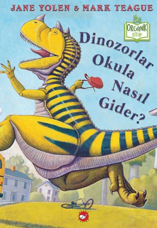 Dinozorlar Okula Nasıl Gider? (Ciltli) - Organik Kitaplar Dinozorlar Okula Nasıl Gider? (Ciltli) - Organik Kitaplar