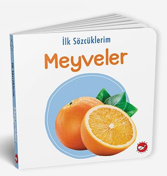 İlk Sözcüklerim - Meyveler İlk Sözcüklerim - Meyveler