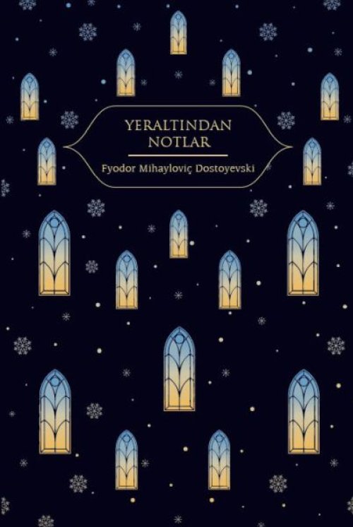 Yeraltından Notlar (Altın Yaldızlı - Ciltli)