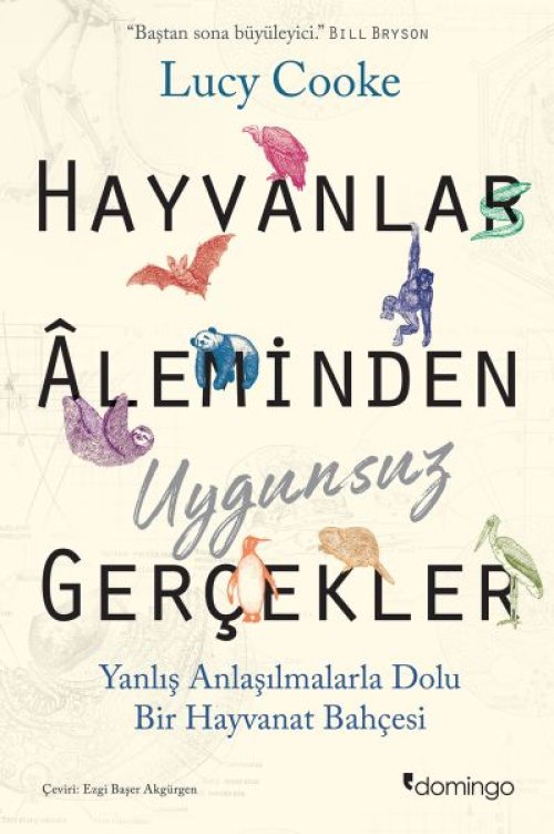 Hayvanlar Aleminden Uygunsuz Gerçekler: Yanlış Anlaşılmalarla Dolu Bir Hayvanat Bahçesi Hayvanlar Aleminden Uygunsuz Gerçekler: Yanlış Anlaşılmalarla Dolu Bir Hayvanat Bahçesi