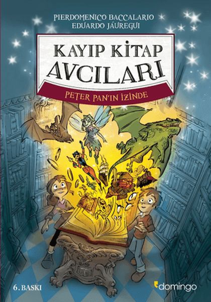 Kayıp Kitap Avcıları 1 - Peter Pan'ın İzinde Kayıp Kitap Avcıları 1 - Peter Pan'ın İzinde