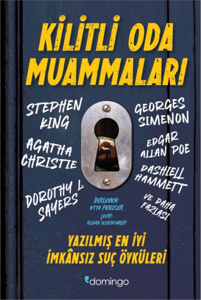 Kilitli Oda Muammaları - Yazılmış En İyi İmkânsız Suç Öyküleri Kilitli Oda Muammaları - Yazılmış En İyi İmkânsız Suç Öyküleri