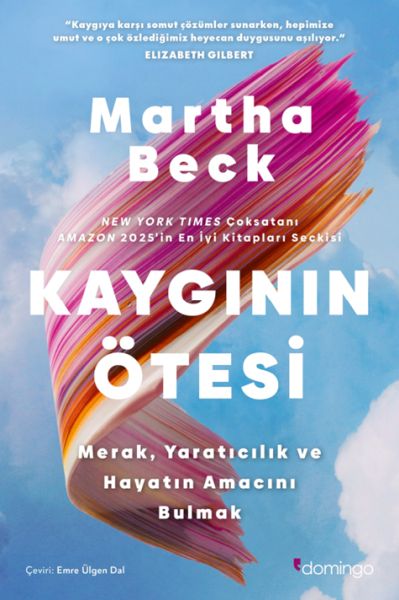 Kaygının Ötesi: Merak, Yaratıcılık ve Hayatın Amacını Bulmak Kaygının Ötesi: Merak, Yaratıcılık ve Hayatın Amacını Bulmak