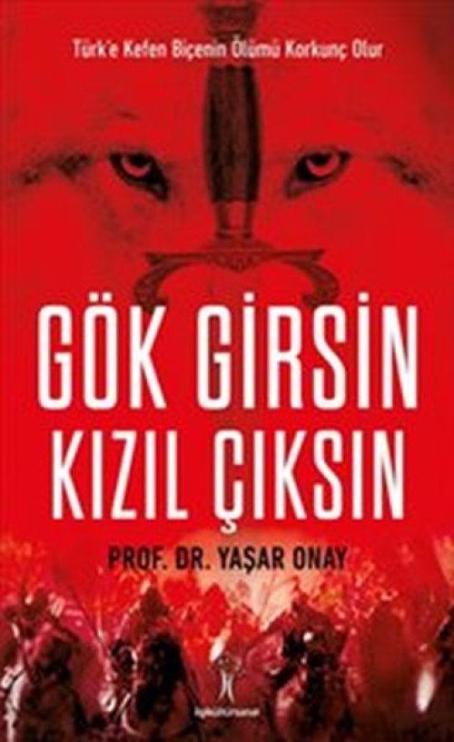 Gök Girsin Kızıl Çıksın Gök Girsin Kızıl Çıksın
