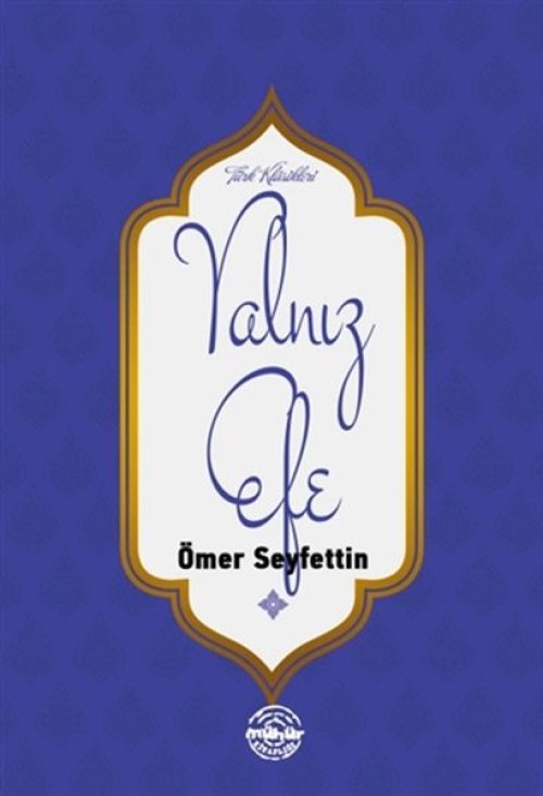 Yalnız Efe Yalnız Efe