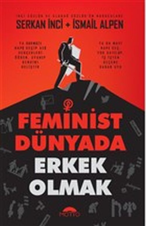 Feminist Dünyada Erkek Olmak Feminist Dünyada Erkek Olmak