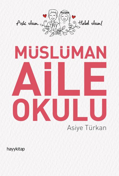 Müslüman Aile Okulu Müslüman Aile Okulu