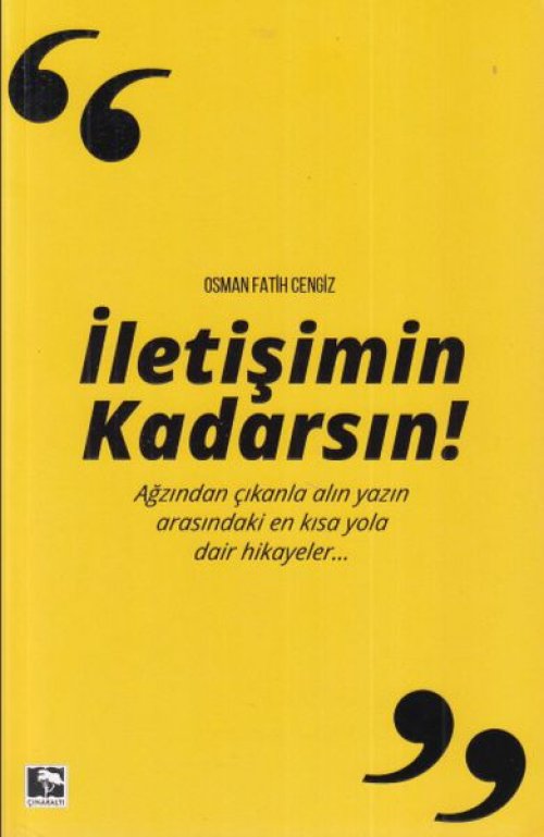 İletişimin Kadarsın İletişimin Kadarsın