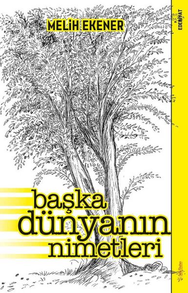 Başka Dünyanın Nimetleri Başka Dünyanın Nimetleri