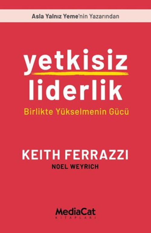 Yetkisiz Liderlik Yetkisiz Liderlik