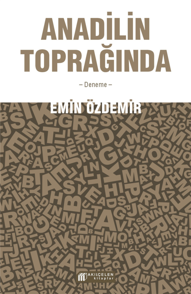 Anadilin Toprağında Anadilin Toprağında