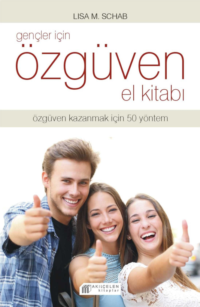 Gençler İçin Özgüven El Kitabı Gençler İçin Özgüven El Kitabı