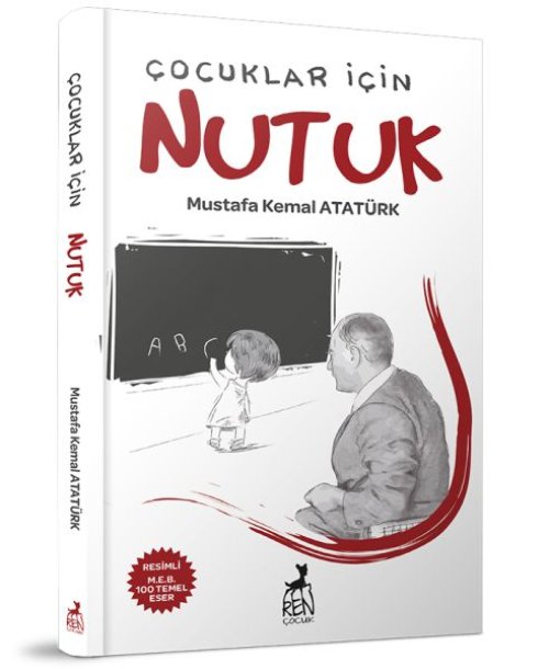 Çocuklar için Nutuk Çocuklar için Nutuk