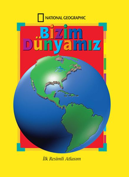 Bizim Dünyamız - İlk li Atlasım