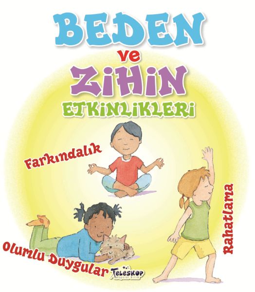 Beden ve Zihin Etkinlikleri Beden ve Zihin Etkinlikleri