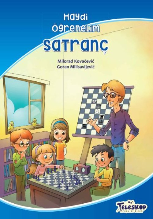 Satranç - Haydi Öğrenelim Satranç - Haydi Öğrenelim