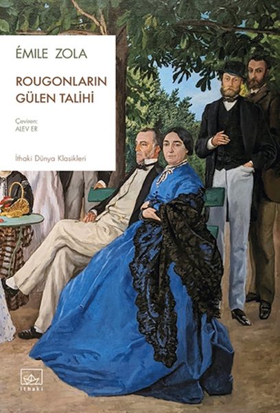 Rougonların Gülen Talihi Rougonların Gülen Talihi