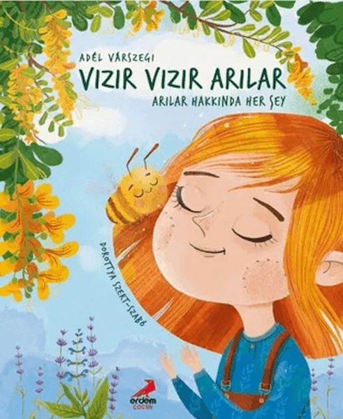 Vızır Vızır Arılar - Arılar Hakkında Her Şey Vızır Vızır Arılar - Arılar Hakkında Her Şey