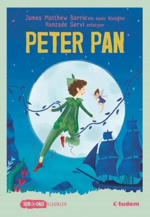 Sen De Oku Klasikler - Peter Pan Sen De Oku Klasikler - Peter Pan