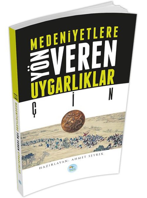 Çin - Medeniyete Yön Veren Uygarlıklar Çin - Medeniyete Yön Veren Uygarlıklar