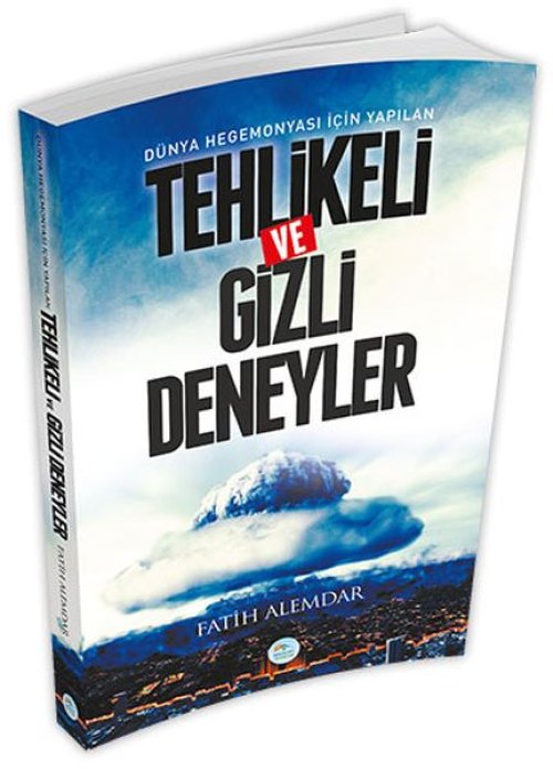 Dünya Hegemonyası İçin Yapılan Tehlikeli ve Gizli Deneyler Dünya Hegemonyası İçin Yapılan Tehlikeli ve Gizli Deneyler