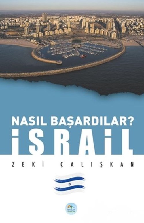 İsrail - Nasıl Başardılar? İsrail - Nasıl Başardılar?
