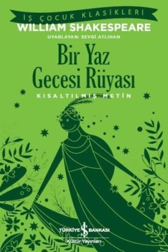 Bir Yaz Gecesi Rüyası (Kısaltılmış Metin) Bir Yaz Gecesi Rüyası (Kısaltılmış Metin)