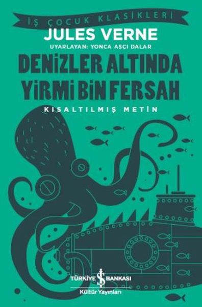 Denizler Altında Yirmi Bin Fersah (Kısaltılmış Metin) Denizler Altında Yirmi Bin Fersah (Kısaltılmış Metin)