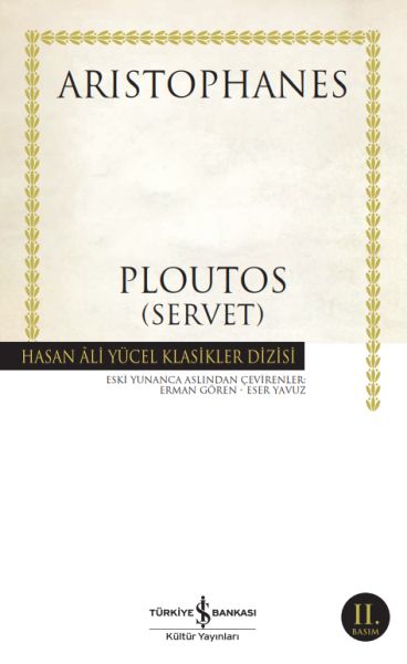 Ploutos (Servet) - Hasan Ali Yücel Klasikleri Ploutos (Servet) - Hasan Ali Yücel Klasikleri
