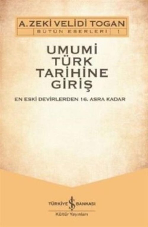 Umumi Türk Tarihine Giriş (2 Cilt - CD'li) Umumi Türk Tarihine Giriş (2 Cilt - CD'li)