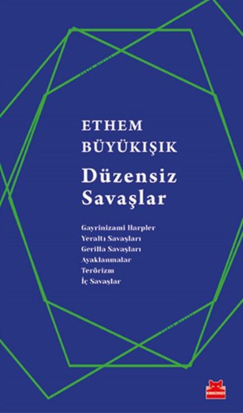 Düzensiz Savaşlar Düzensiz Savaşlar
