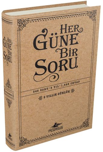 Her Güne Bir Soru: 5 Yıllık Günlük Her Güne Bir Soru: 5 Yıllık Günlük