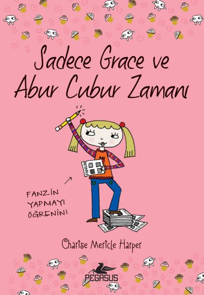 Sadece Grace ve Abur Cubur Zamanı 5. Kitap Sadece Grace ve Abur Cubur Zamanı 5. Kitap