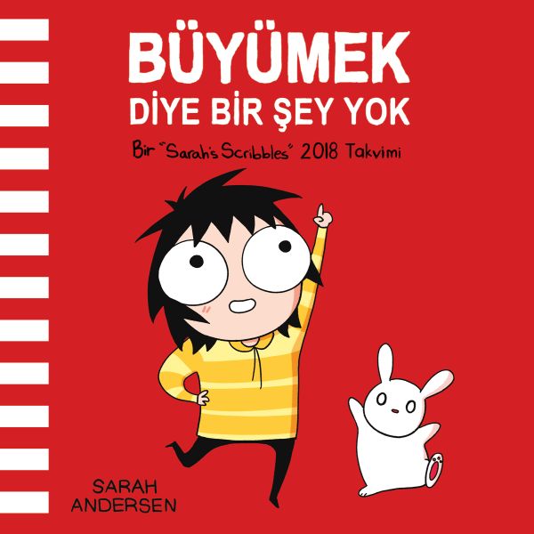 Büyümek Diye Bir Şey Yok: Sarah's Scribbles 2018 Duvar Takvimi Büyümek Diye Bir Şey Yok: Sarah's Scribbles 2018 Duvar Takvimi