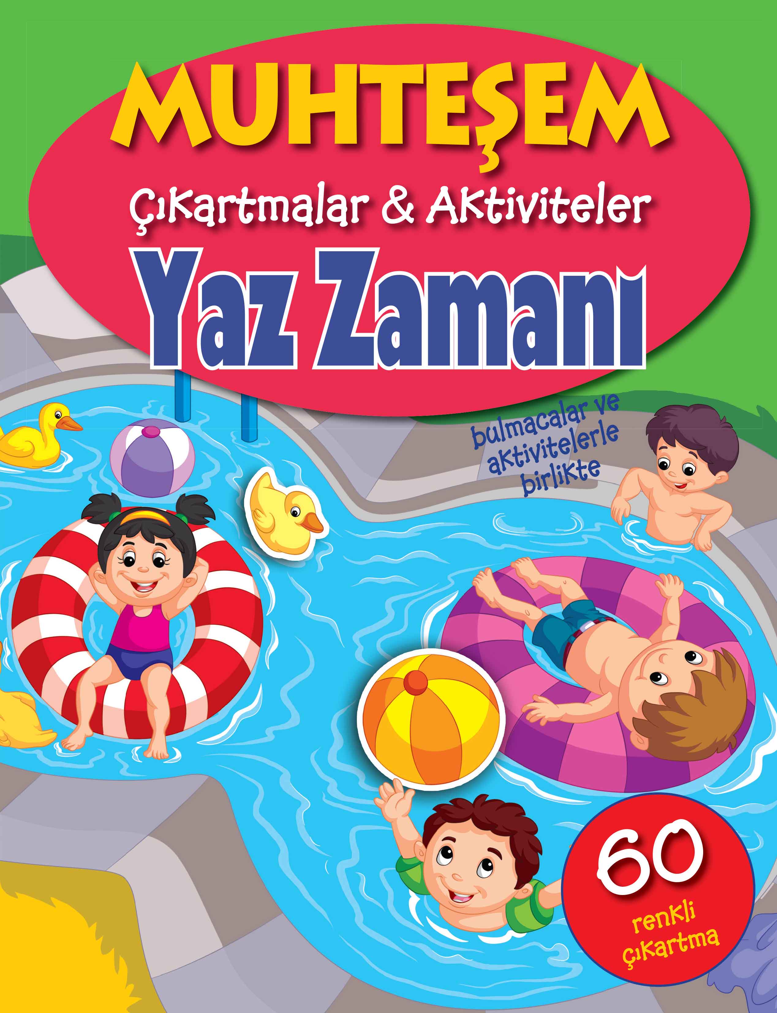 Muhteşem Çıkartmalar ve Aktiviteler - Yaz Zamanı Muhteşem Çıkartmalar ve Aktiviteler - Yaz Zamanı
