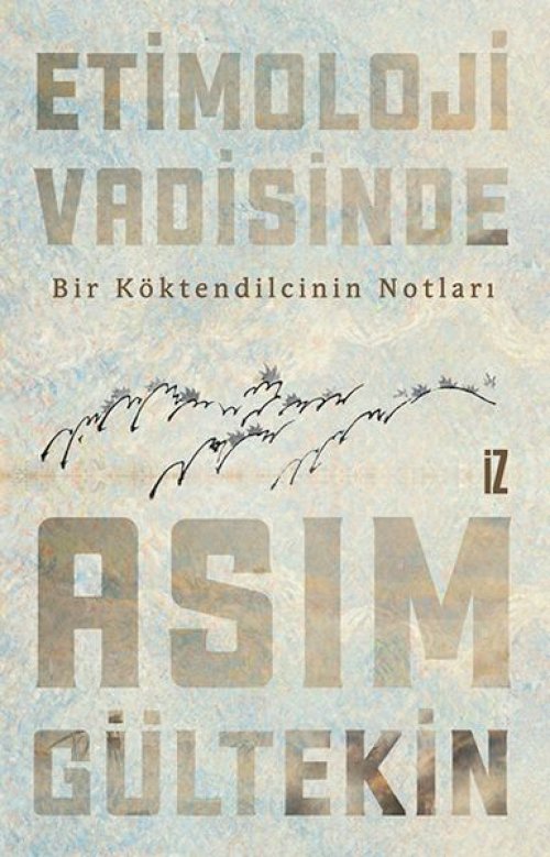 Etimoloji Vadisinde Etimoloji Vadisinde