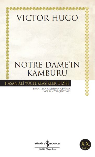 Notre Dame'in Kamburu - Hasan Ali Yücel Klasikleri Notre Dame'in Kamburu - Hasan Ali Yücel Klasikleri