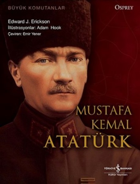 Mustafa Kemal Atatürk Mustafa Kemal Atatürk