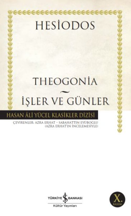 İşler ve Günler - Hasan Ali Yücel Klasikleri İşler ve Günler - Hasan Ali Yücel Klasikleri