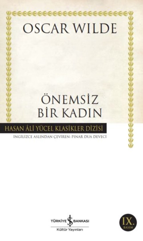 Önemsiz Bir Kadın - Hasan Ali Yücel Klasikleri Önemsiz Bir Kadın - Hasan Ali Yücel Klasikleri