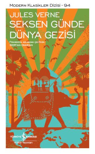 Seksen Günde Dünya Gezisi - Modern Klasikler Dizisi